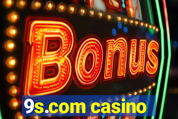 9s.com casino